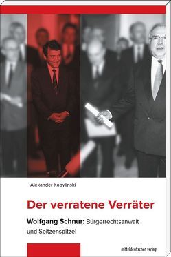 Der verratene Verräter von Kobylinski,  Alexander