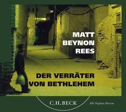 Der Verräter von Bethlehem von Benson,  Stephan, Rees,  Matt