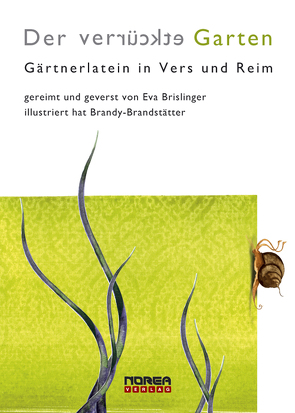 Der verrückte Garten von Brandstätter,  Brandy, Brislinger,  Eva