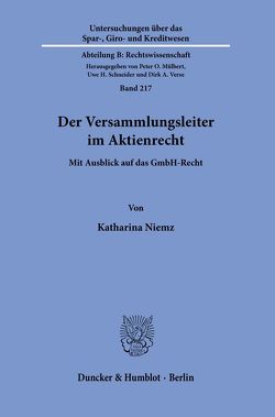 Der Versammlungsleiter im Aktienrecht. von Niemz,  Katharina