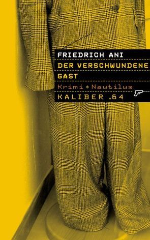 Der verschwundene Gast von Ani,  Friedrich