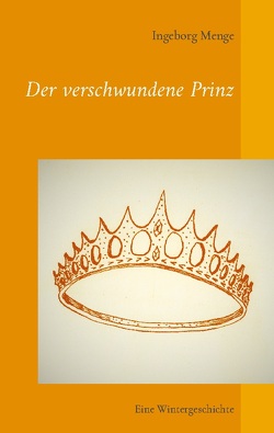 Der verschwundene Prinz von Menge,  Ingeborg