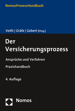 Der Versicherungsprozess von Gebert,  Yvonne, Gräfe,  Jürgen, Veith,  Jürgen