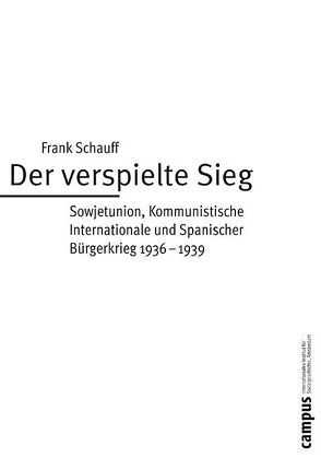 Der verspielte Sieg von Schauff,  Frank