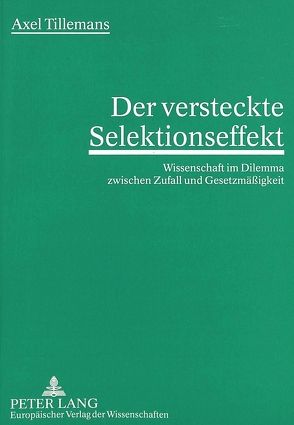 Der versteckte Selektionseffekt von Tillemans,  Axel