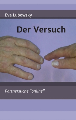Der Versuch von Lubowsky,  Eva