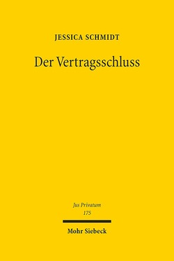 Der Vertragsschluss von Schmidt,  Jessica