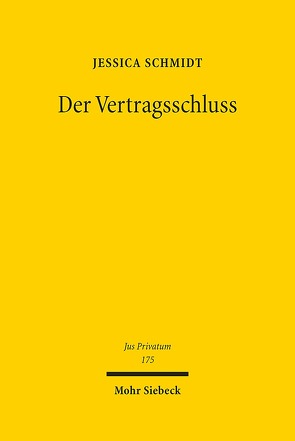 Der Vertragsschluss von Schmidt,  Jessica