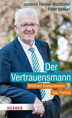 Der Vertrauensmann von Henkel,  Peter, Henkel-Waidhofer,  Johanna