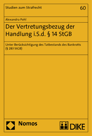 Der Vertretungsbezug der Handlung i.S.d. § 14 StGB von Pohl,  Alexandra