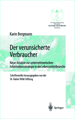 Der verunsicherte Verbraucher von Bergmann,  Karin