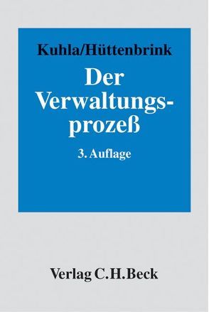 Der Verwaltungsprozess von Endler,  Jan, Hüttenbrink,  Jost, Kuhla,  Wolfgang