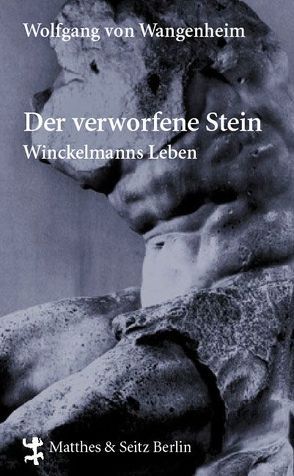 Der verworfene Stein von von Wangenheim,  Wolfgang