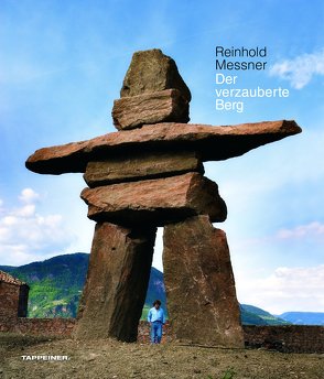 Der verzauberte Berg von Messner,  Reinhold