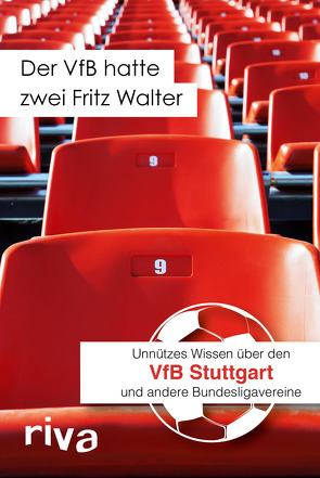 Der VfB hatte zwei Fritz Walter