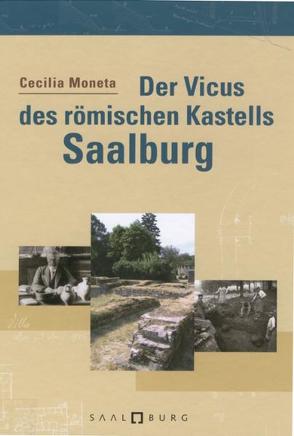 Der Vicus des römischen Kastells Saalburg von Moneta,  Cecilia