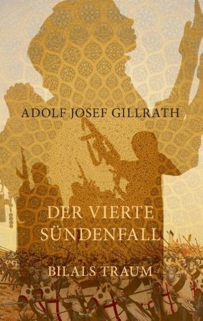 Der vierte Sündenfall von Gillrath,  Adolf Josef