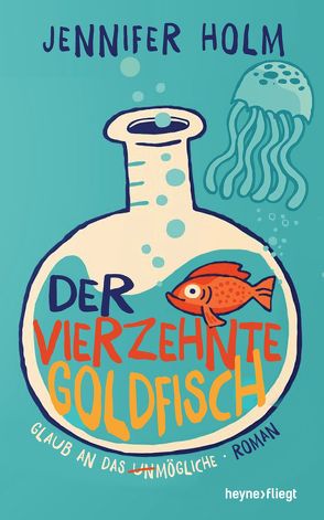 Der vierzehnte Goldfisch von Brammertz,  Beate, Holm,  Jennifer