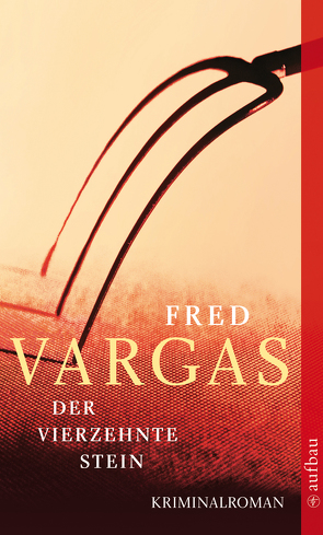 Der vierzehnte Stein von Schoch,  Julia, Vargas,  Fred