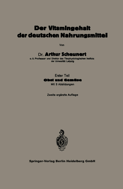 Der Vitamingehalt der deutschen Nahrungsmittel von Scheunert,  Arthur