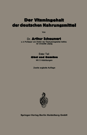 Der Vitamingehalt der deutschen Nahrungsmittel von Scheunert,  Arthur