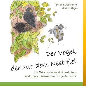 Der Vogel, der aus dem Nest fiel von Klages,  Andrea