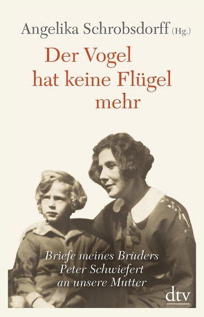 Der Vogel hat keine Flügel mehr von Schrobsdorff,  Angelika