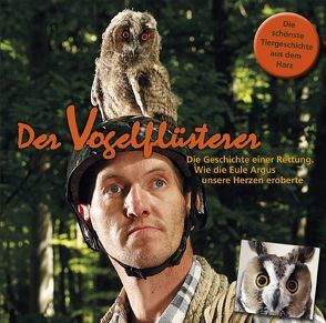 Der Vogelflüsterer von Rennecke,  Jens