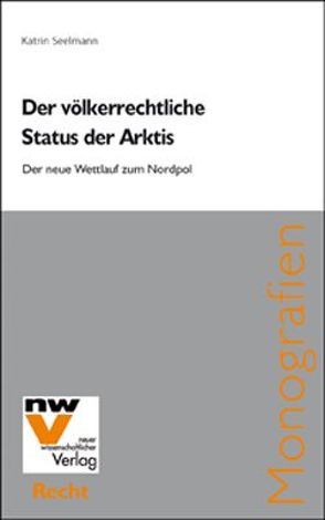 Der völkerrechtliche Status der Arktis von Seelmann,  Katrin