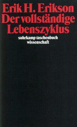 Der vollständige Lebenszyklus von Erikson,  Erik H, Klüwer,  Waltrud