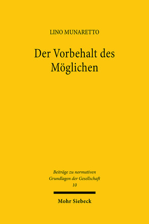 Der Vorbehalt des Möglichen von Munaretto,  Lino