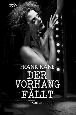 DER VORHANG FÄLLT von Dörge,  Christian, Kane,  Frank