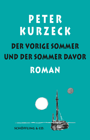 Der vorige Sommer und der Sommer davor von Deuble,  Rudi, Kurzeck,  Peter, Losse,  Alexander