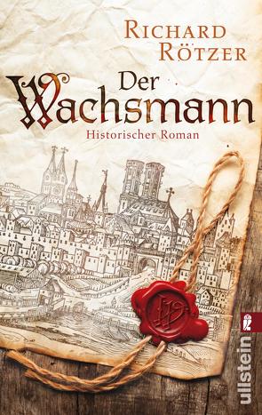 Der Wachsmann von Rötzer,  Richard