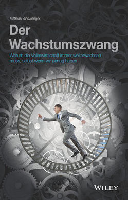 Der Wachstumszwang von Binswanger,  Mathias