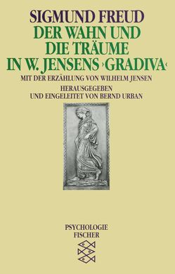 Der Wahn und die Träume von Freud,  Sigmund, Urban,  Bernd