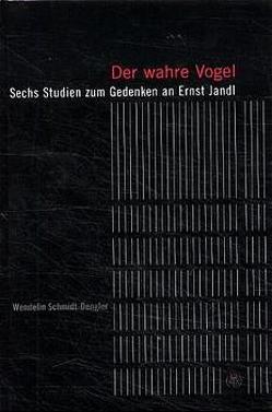 Der wahre Vogel von Schmidt-Dengler,  Wendelin