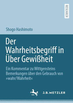 Der Wahrheitsbegriff in Über Gewißheit von Hashimoto,  Shogo