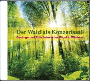 Der Wald als Konzertsaal von Dingler,  Karl-Heinz