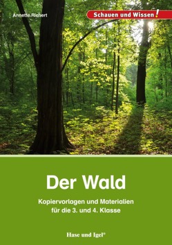 Der Wald – Kopiervorlagen und Materialien von Richert,  Annette