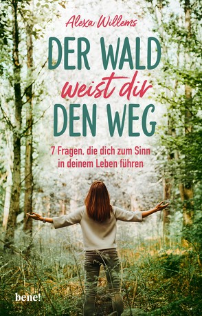 Der Wald weist Dir den Weg von Willems,  Alexa