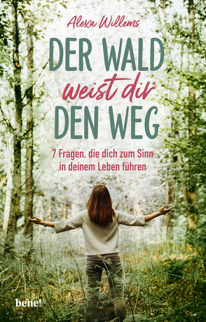 Der Wald weist Dir den Weg von Willems,  Alexa