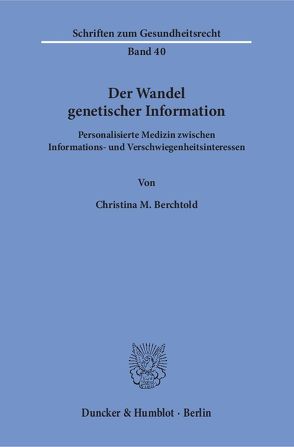 Der Wandel genetischer Information. von Berchtold,  Christina M.