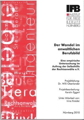 Der Wandel im anwaltlichen Berufsbild von Eggert,  Kerstin, Kreider,  Irina, Oberlander,  Willi