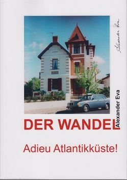 Der Wandel von Eva,  Alexander