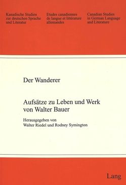 Der Wanderer von Riedel,  Walter, Symington,  Rodney