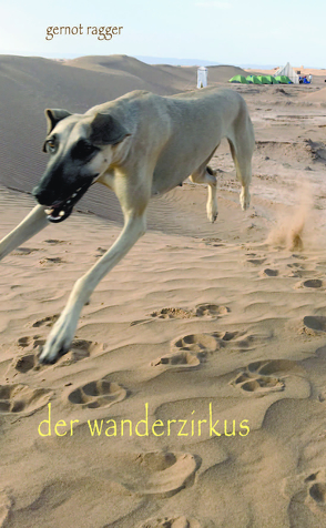 der wanderzirkus von Ragger,  Gernot