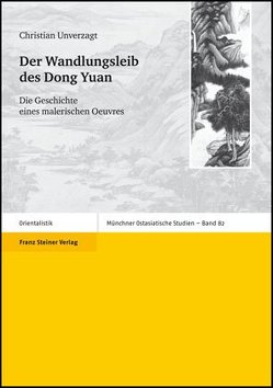 Der Wandlungsleib des Dong Yuan von Unverzagt,  Christian