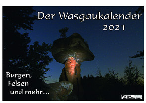 Der Wasgaukalender 2021 von Bollheimer,  Marco, Paulick,  Michael