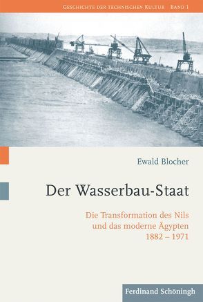 Der Wasserbau-Staat von Blocher,  Ewald, Gestwa,  Klaus, Hessler,  Martina, Trischler,  Helmuth, van Laak,  Dirk